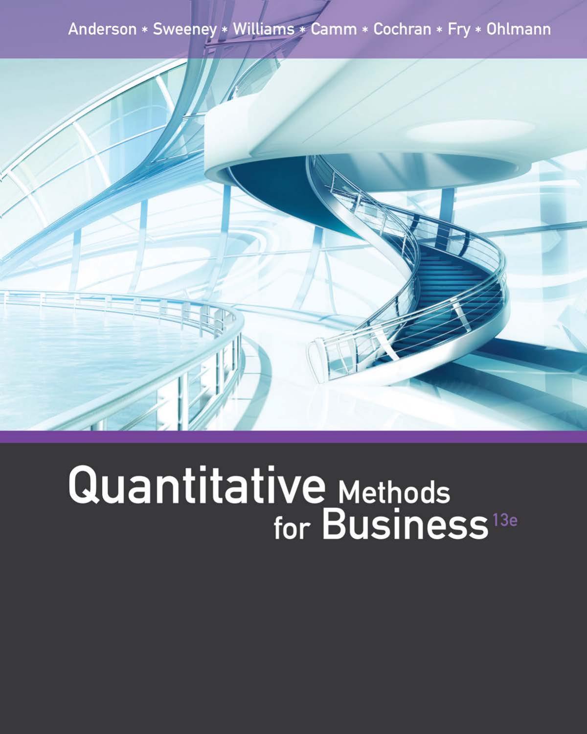 (eBook PDF)Quantitative Methods for Business 13th Edition by David R. Anderson,Dennis J. Sweeney