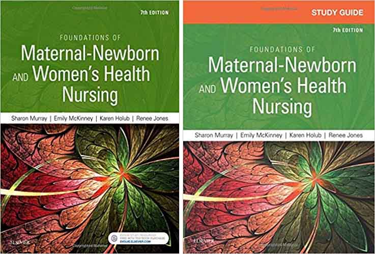 (eBook PDF)Foundations of Maternal-Newborn and Women's Health Nursing 7th Edition + Study Guide by Sharon Smith Murray MSN RN C , Emily Slone McKinney MSN RN C 