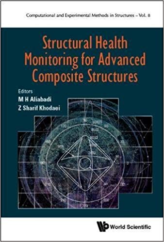 (eBook PDF)Structural Health Monitoring For Advanced Composite Structures by M H Ferri Aliabadi , Z Sharif Khodaei 