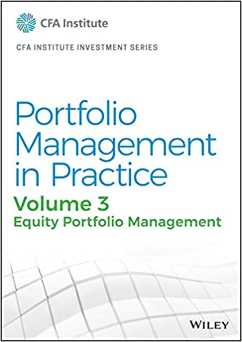 (eBook PDF)Portfolio Management in Practice, Volume 3 Equity Portfolio Management Textbook+Workbook by CFA Institute