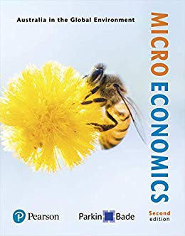 (eBook PDF)Microeconomics Australia in the Global Environment 2nd Australian Edition Parkin Bade by Michael Parkin , Robin Bade 