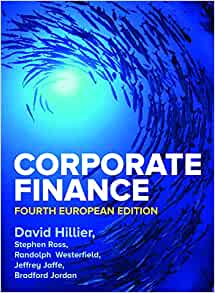 (eBook PDF)Corporate Finance, 4th European Edition by David Hillier , Stephen A. Ross , Randolph W. Westerfield Robert R. Dockson Deans Chair in Bus. Admin. 