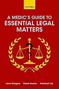 (eBook PDF)A Medics Guide to Essential Legal Matters by Jane Sturgess , Derek Duane , Rebekah Ley 