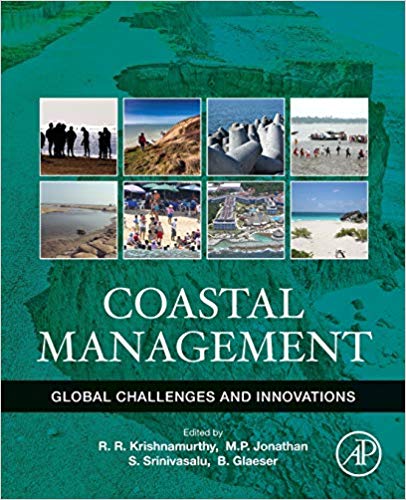 (eBook PDF)Coastal Management: Global Challenges and Innovations by R. R. Krishnamurthy , M. P. Jonathan , Seshachalam Srinivasalu , Bernhard Glaeser 