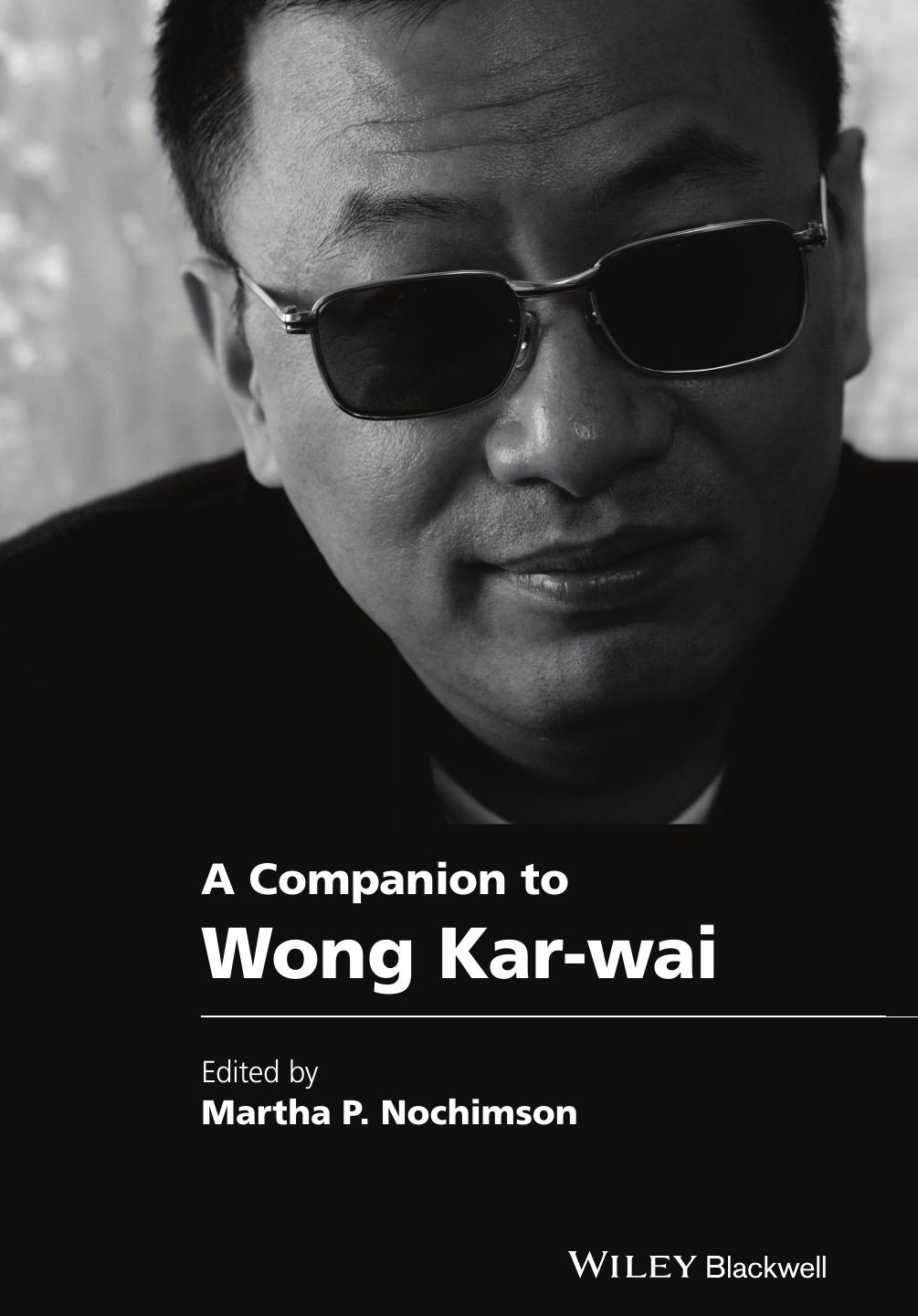 (eBook PDF)A Companion to Wong Kar-wai by Martha P. Nochimson