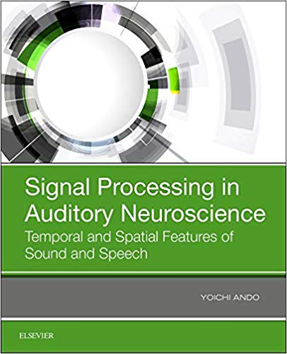 (eBook PDF)Signal Processing in Auditory Neuroscience by Yoichi Ando 