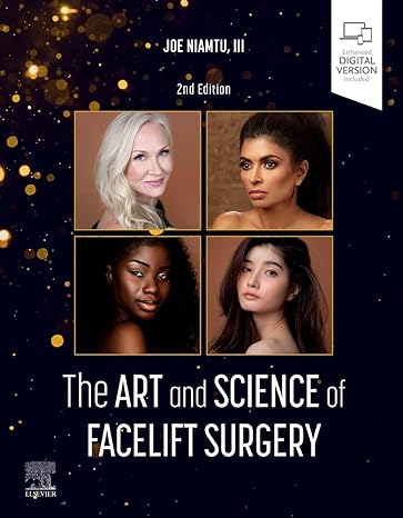 (eBook PDF)The Art and Science of Facelift Surgery 2nd Edition by Joe Niamtu DMD FAACS 