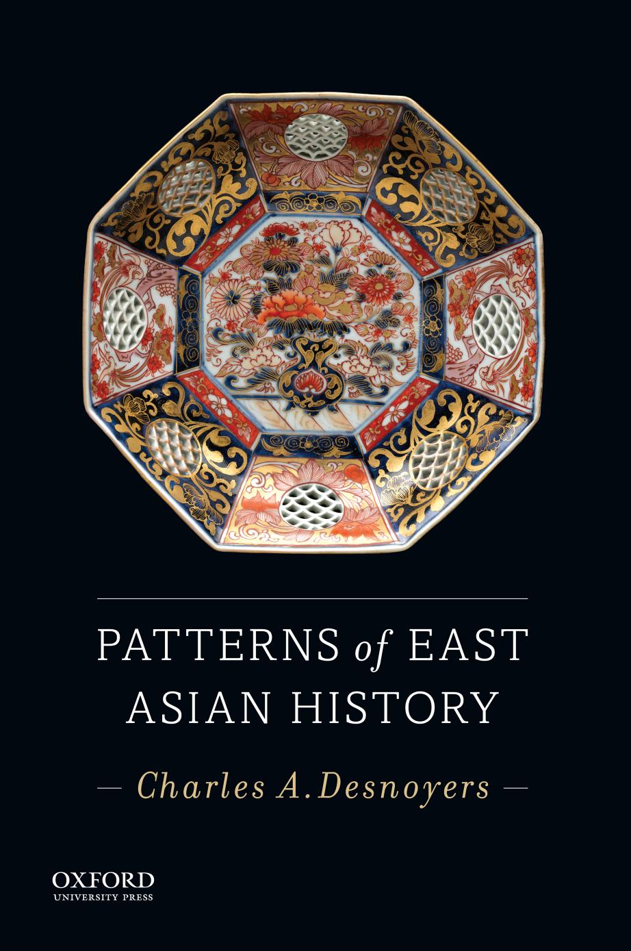 (eBook PDF)Patterns of East Asian History 1st Edition by Charles A. Desnoyers