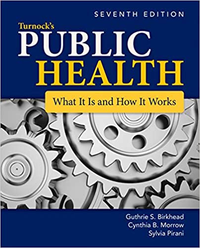 (eBook PDF)Turnock’s Public Health: What It Is and How It Works 7th Edition by  Guthrie S. Birkhead, Cynthia B. Morrow