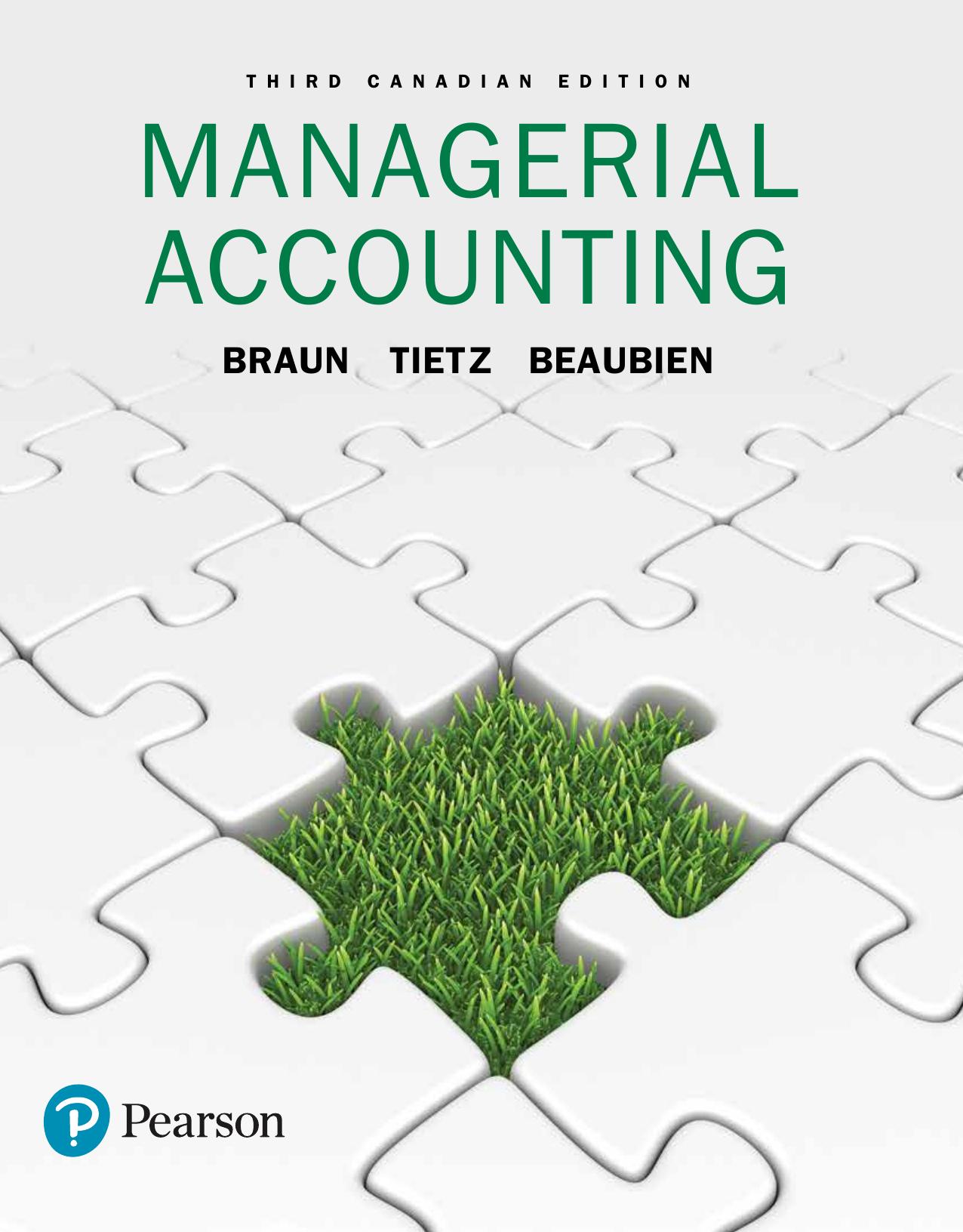 (eBook PDF)Managerial Accounting 3rd Canadian Edition by Braun Karen,Tietz Wendy M