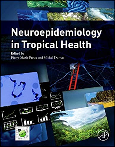 (eBook PDF)Neuroepidemiology in Tropical Health by Pierre-Marie Preux , Michel Dumas 