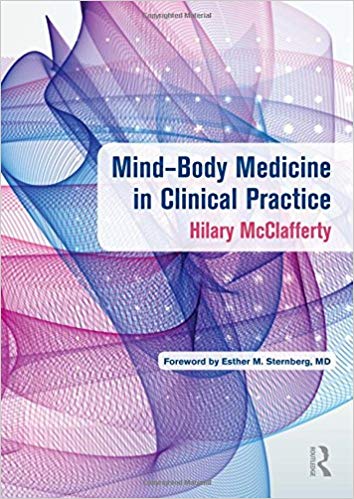 (eBook PDF)Mind-Body Medicine in Clinical Practice by Hilary McClafferty 