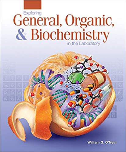 (eBook PDF)Exploring General, Organic, and Biochemistry in the Laboratory  by William G. O’Neal 