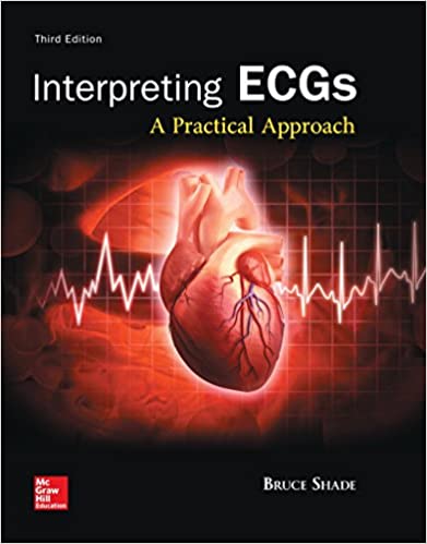 (eBook PDF)Interpreting ECGs A Practical Approach 3rd Edition  by Bruce Shade 