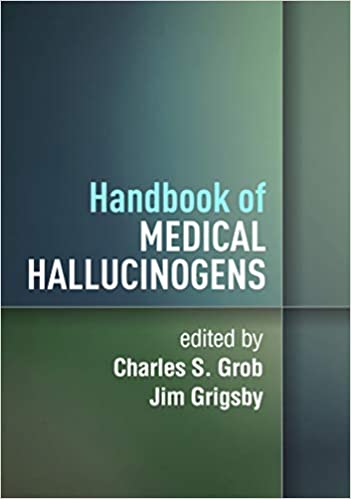 (eBook PDF)Handbook of Medical Hallucinogens by Charles S. Grob, Jim Grigs