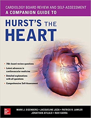 (eBook PDF)Cardiology Board Review and Self-Assessment: A Companion Guide to Hurst s the Heart by Mark Eisenberg , Jonathan Afilalo , Jacqueline Joza , Ravi Karra , Patrick Lawler 