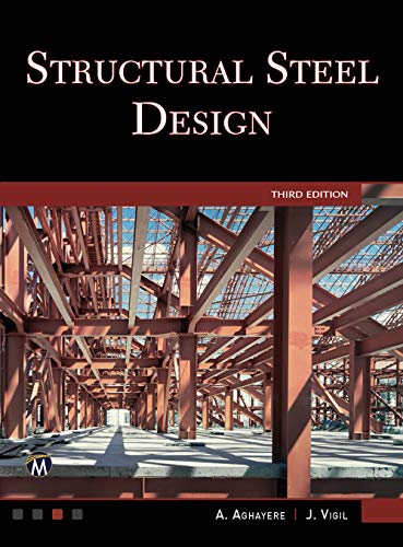 (eBook PDF)Structural Steel Design 3rd Edition by Abi Aghayere, Jason Vigil