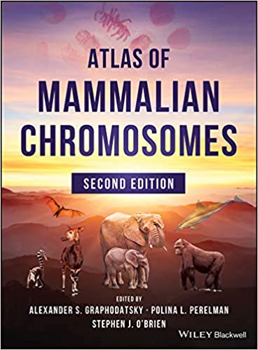 (eBook PDF)Atlas of Mammalian Chromosomes (2nd Edition) by Stephen J. O’Brien, Alexander S. Graphodatsky, Polina L. Perelman