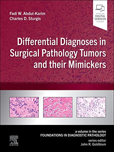 (eBook EPUB)Differential Diagnoses in Surgical Pathology Tumors and their Mimickers by Fadi W Abdul-Karim,Charles Sturgis