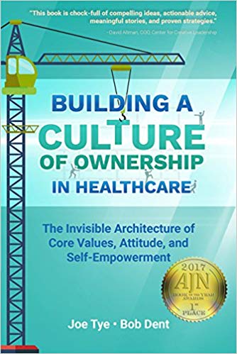 (eBook PDF)Building a Culture of Ownership in Healthcare by Joe Tye , Bob Dent 