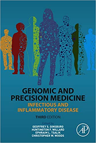 (eBook PDF)Genomic and Precision Medicine: Infectious and Inflammatory Disease 3rd Edition by Geoffrey S. Ginsburg , Huntington F Willard , Christopher W. Woods , Ephraim L. Tsalik 