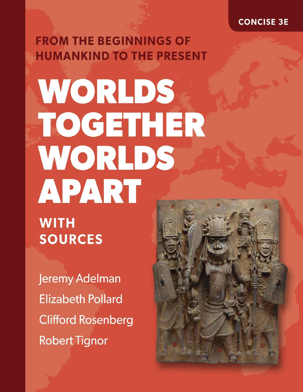 (eBook PDF)Worlds Together, Worlds Apart 3rd Edition by Jeremy Adelman,Elizabeth Pollard