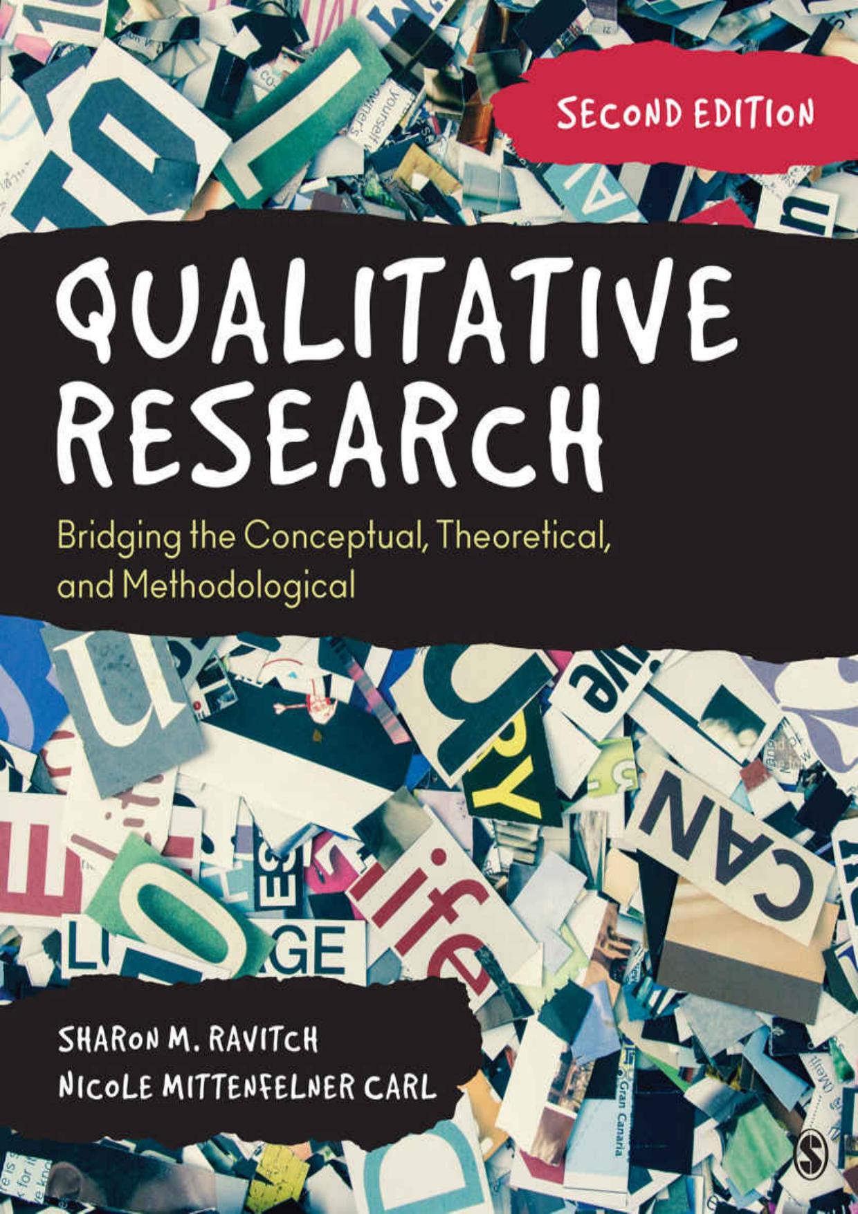 (eBook PDF)Qualitative Research: Bridging the Conceptual, Theoretical, and Methodological 2nd Edition by Sharon M. Ravitch,Nicole Mittenfelner Carl