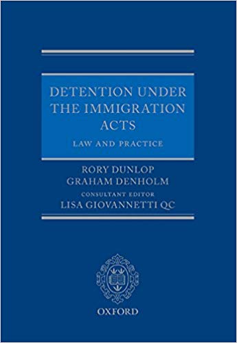 (eBook PDF)Detention under the Immigration Acts Law and Practice by Rory Dunlop, Graham Denholm, Lisa Giovannetti QC 