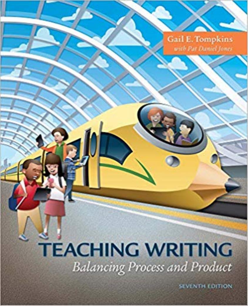 (eBook PDF)Teaching Writing Balancing Process and Product 7th Edition by Gail E. Tompkins