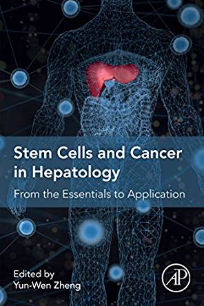 (eBook PDF)Stem Cells and Cancer in Hepatology by Yun-Wen Zheng 