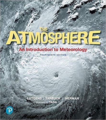(eBook PDF)The Atmosphere: An Introduction to Meteorology, 14th Edition  by Frederick K. Lutgens , Edward J. Tarbuck , Redina Herman , Dennis G. Tasa 