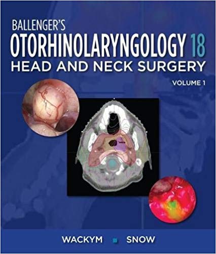 (eBook PDF)Ballenger s Otorhinolaryngology Head and Neck Surgery, 18e by P. Ashley Wackym , James B. Snow 