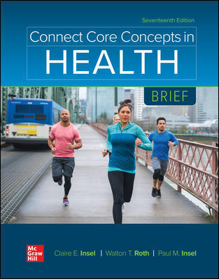 (eBook PDF)Connect Core Concepts in Health, BRIEF 17th Edition by Paul Insel,Walton Roth,Claire Insel