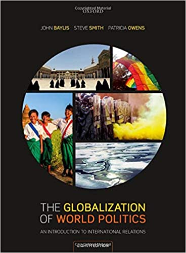 (eBook PDF)The Globalization of World Politics: An Introduction to International Relations 8th Edition