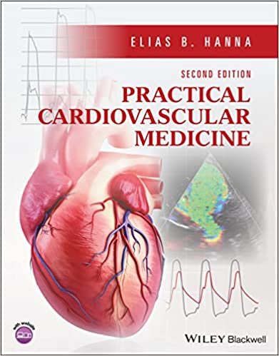 (eBook PDF)Practical Cardiovascular Medicine 2nd Edition  by Elias B. Hanna