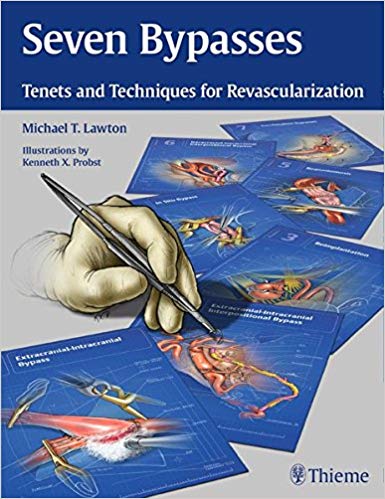 (eBook PDF)Seven Bypasses: Tenets and Techniques for Revascularization by Michael Lawton 