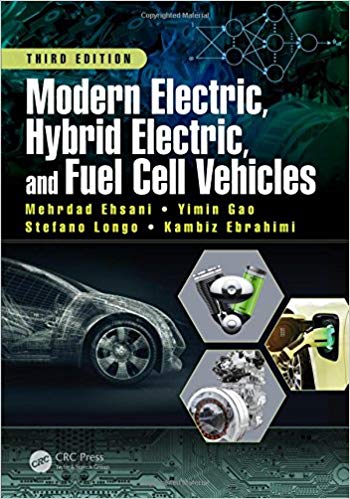 (eBook PDF)Modern Electric, Hybrid Electric, and Fuel Cell Vehicles, Third by Mehrdad Ehsani ,‎ Yimin Gao ,‎ Stefano Longo ,‎ Kambiz Ebrahimi 