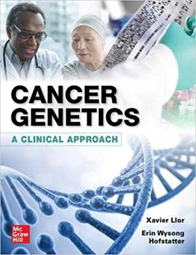 (eBook PDF)Cancer Genetics A Clinical Approach by Xavier Llor , Erin Wysong Hofstatter 