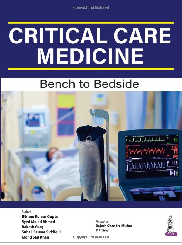 (eBook PDF)Critical Care Medicine Bench to Bedside 1st edition by Bikram Kumar Gupta