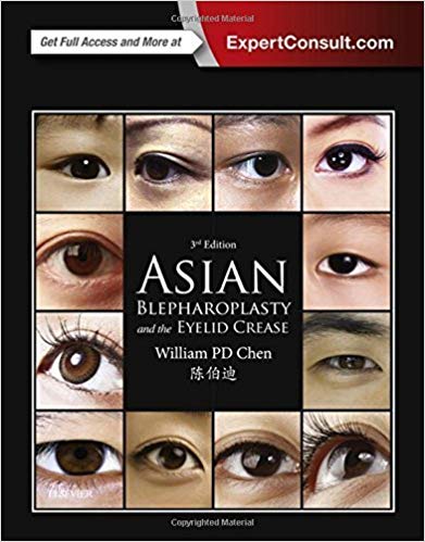 (eBook PDF)Asian Blepharoplasty and the Eyelid Crease 3rd Edition by William P. Chen MD 