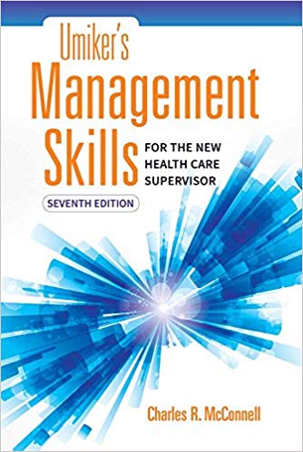 (eBook PDF)Umiker s Management Skills for the New Health Care Supervisor 7th Edition by Charles R. McConnell 