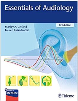 (eBook PDF)Essentials of Audiology 5th Edition by Stanley A. Gelfand,Lauren Calandruccio