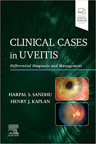 (eBook PDF)Clinical Cases in Uveitis: Differential Diagnosis and Management 1st Edition by Harpal Sandhu , Henry J. Kaplan 