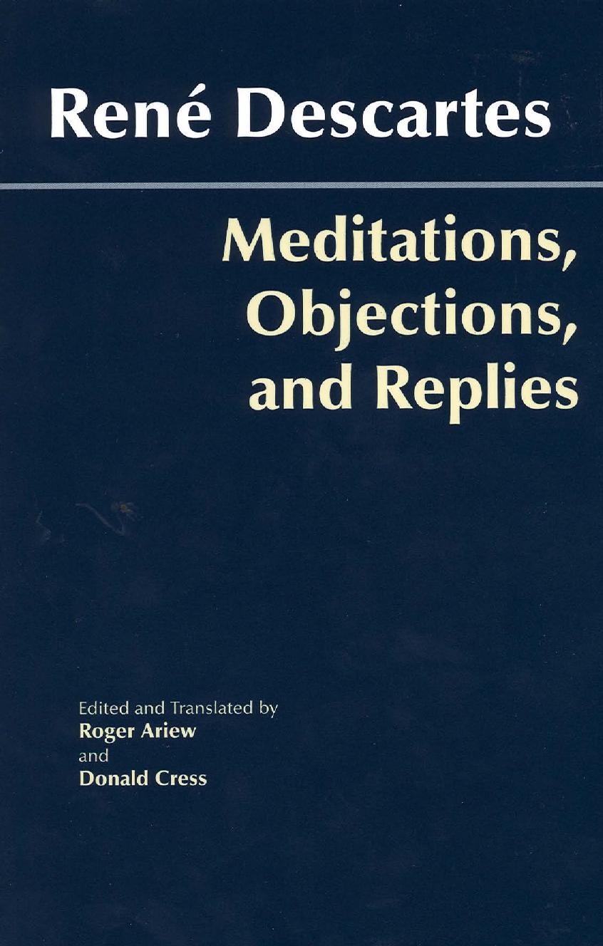 (eBook PDF)Meditations, Objections, and Replies by René Descartes,Roger Ariew,Donald A. Cress