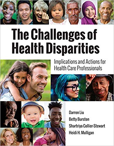 (eBook PDF)The Challenges of Health Disparities by Darren Liu , Betty Burston , Shartriya C. Stewart , Heidi H. Mulligan 