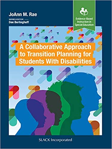 (eBook PDF)A Collaborative Approach to Transition Planning for Students with Disabilities by JoAnn M. Rae 