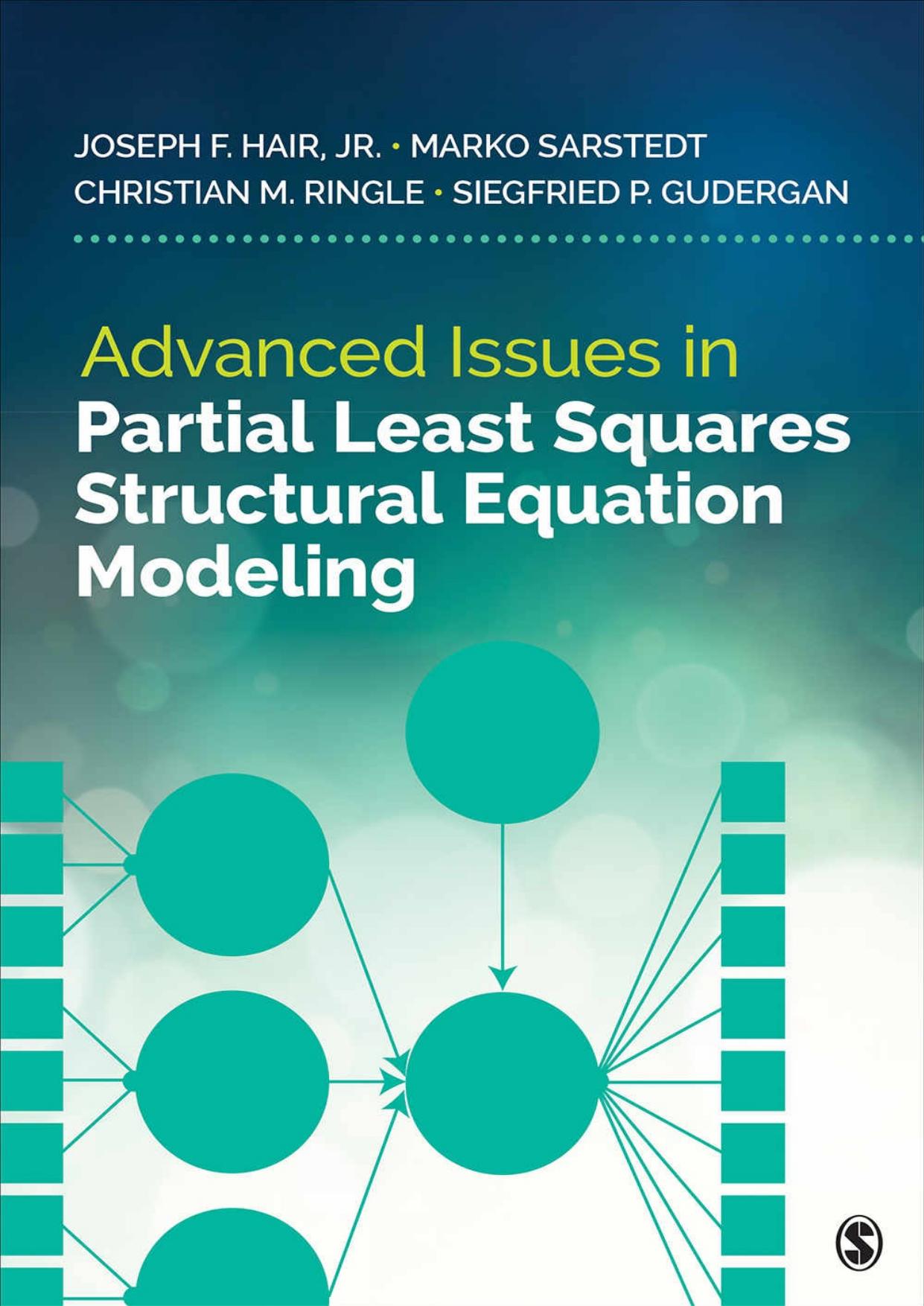 (eBook PDF)Advanced Issues in Partial Least Squares Structural Equation Modeling by  Jr. Hair, Joe , Marko Sarstedt