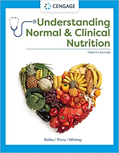 (eBook PDF)Understanding Normal and Clinical Nutrition 12th Edition by Sharon Rady Rolfes , Kathryn Pinna , Ellie Whitney 