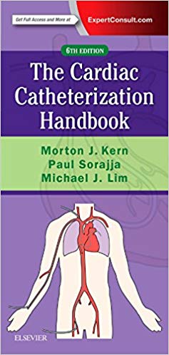 (eBook PDF)Cardiac Catheterization Handbook, 6th edition by Morton J. Kern, Paul Sorajja, Michael J Lim