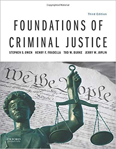 (eBook PDF)Foundations of Criminal Justice 3rd Edition by Stephen S. Owen , Henry F. Fradella , Tod W. Burke , Jerry W. Jopkins 